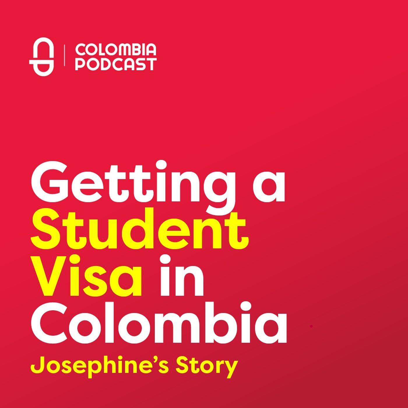 Getting a Student Visa in Colombia - Josephine's Story
