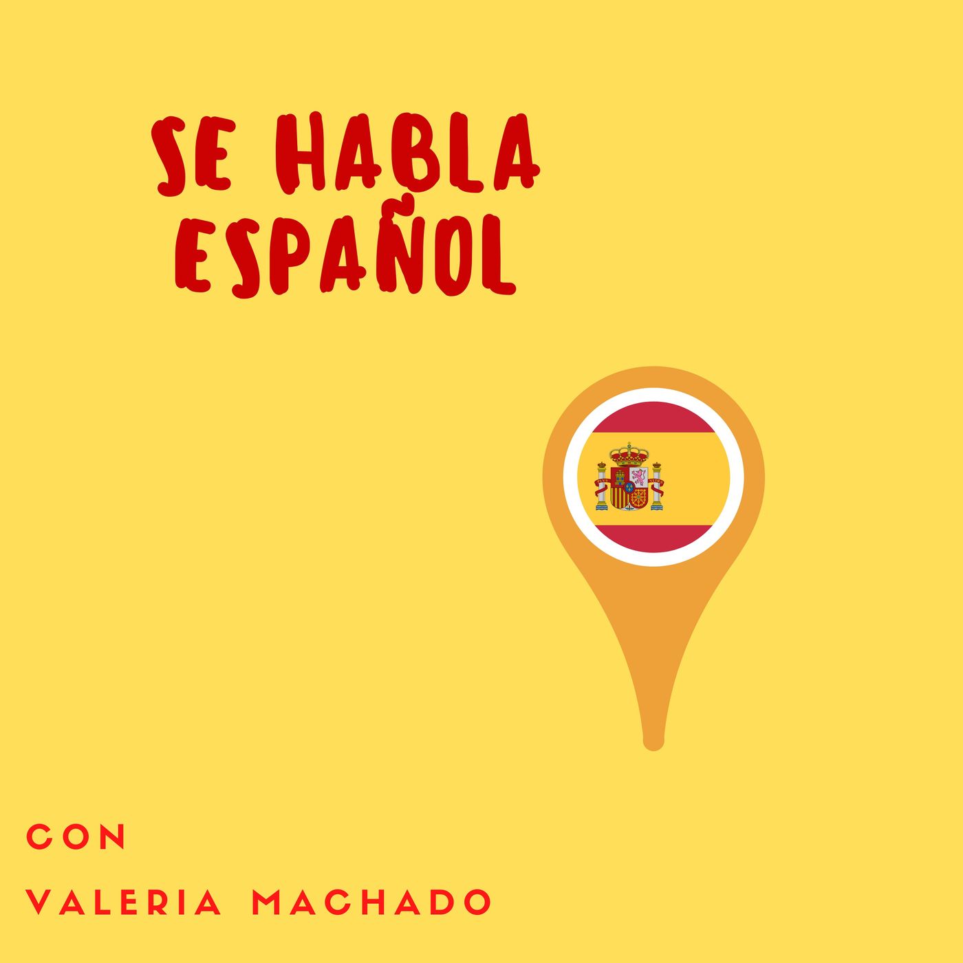 SE HABLA ESPAÑOL CON VALERIA MACHADO'