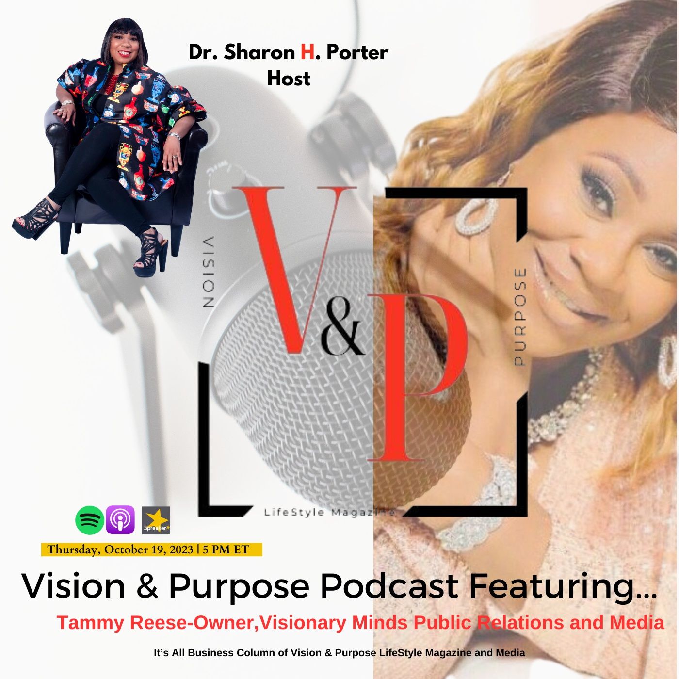 Vision & Purpose Podcast Featuring...