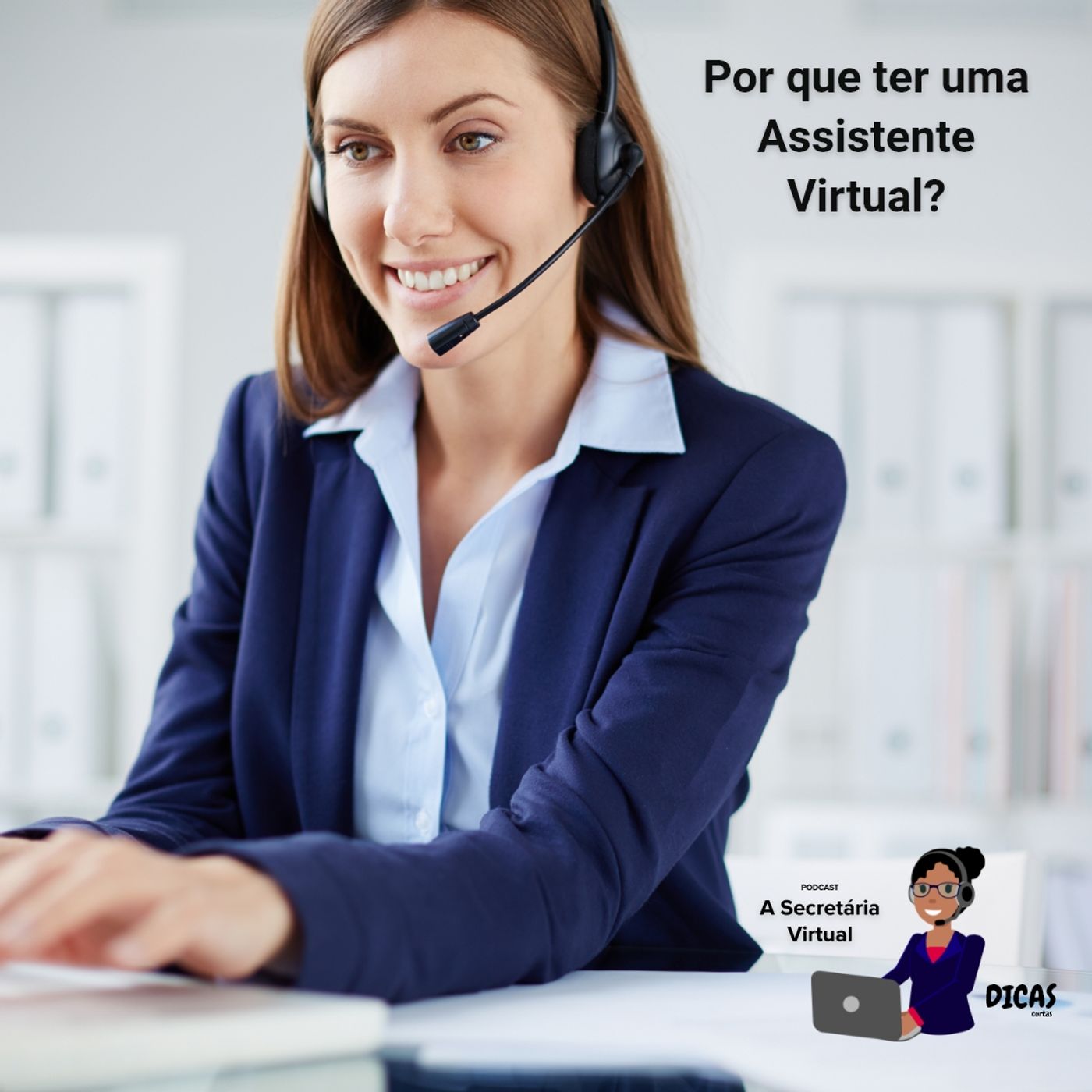 001 Por que ter uma assistente virtual?