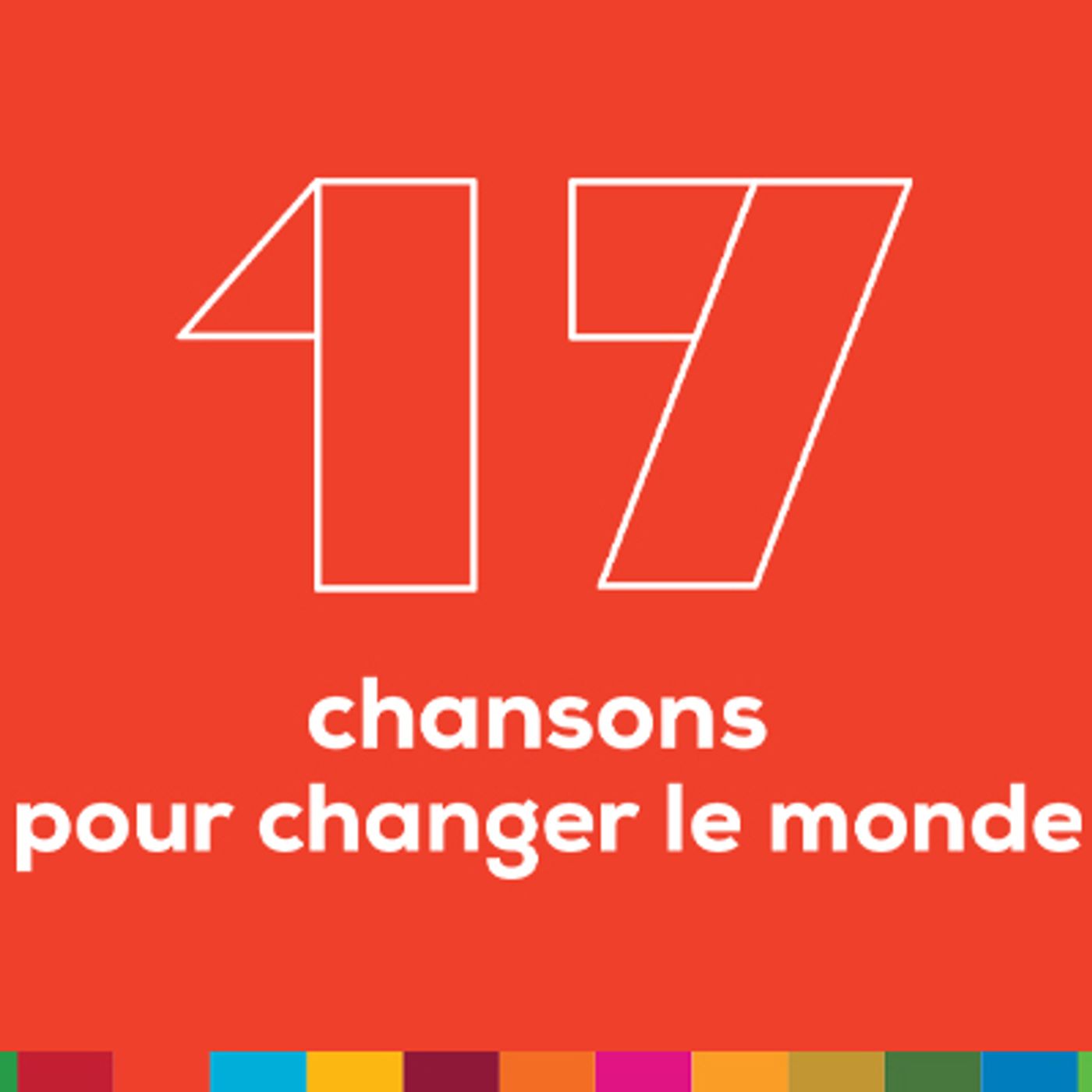 17 chansons pour changer le monde