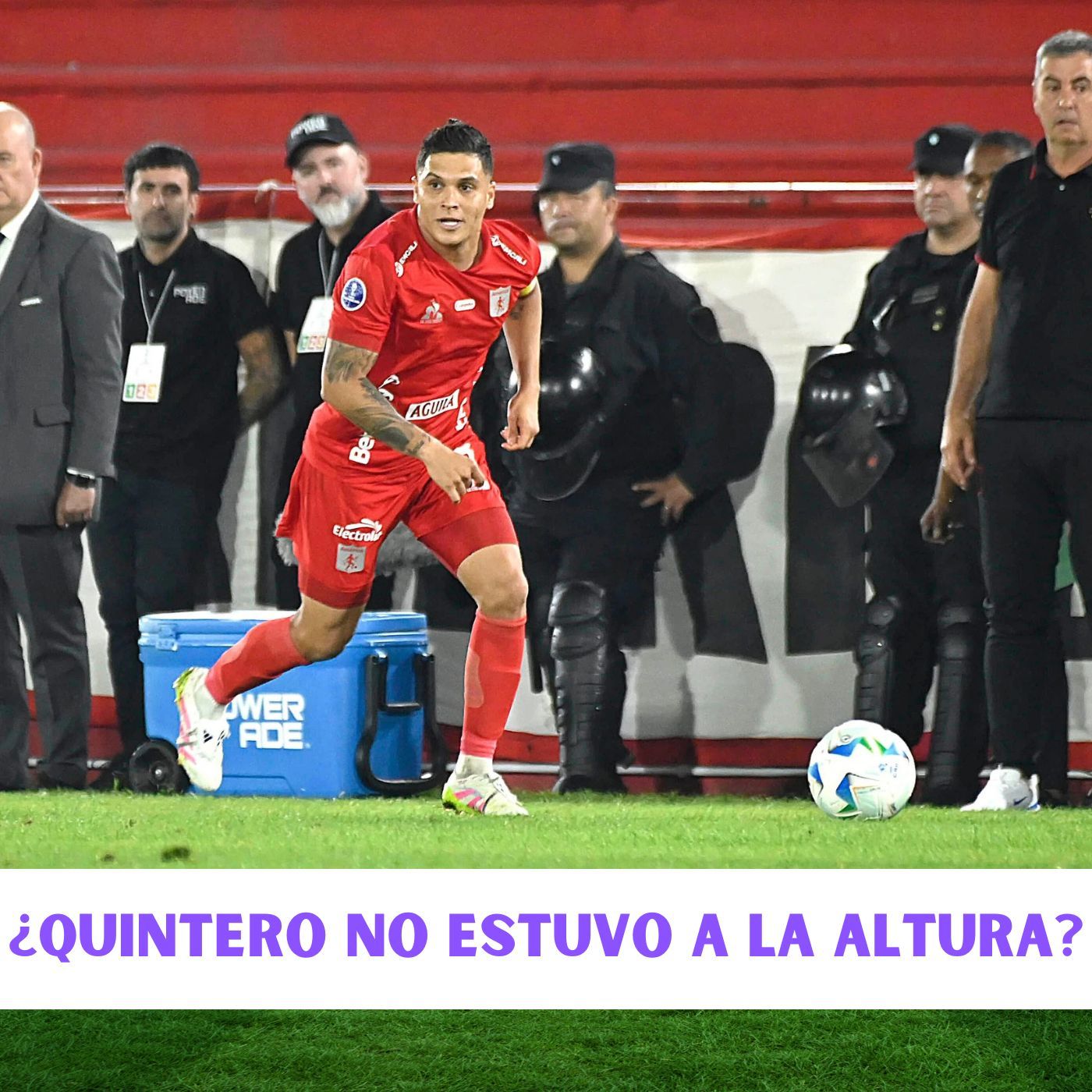 ¿QUINTERO NO ESTUVO A LA ALTURA?