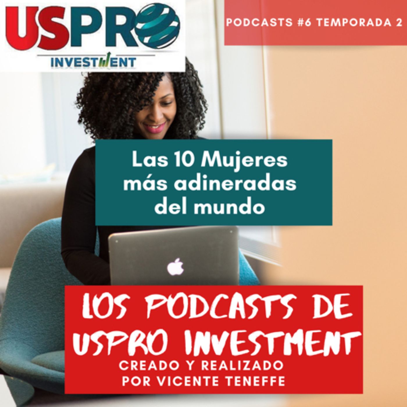 Los Podcasts de Us Pro Investment