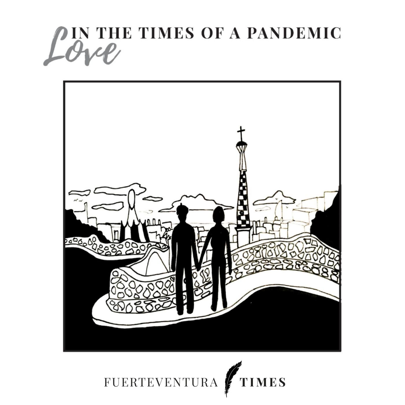 Love in The Times of A Pandemic