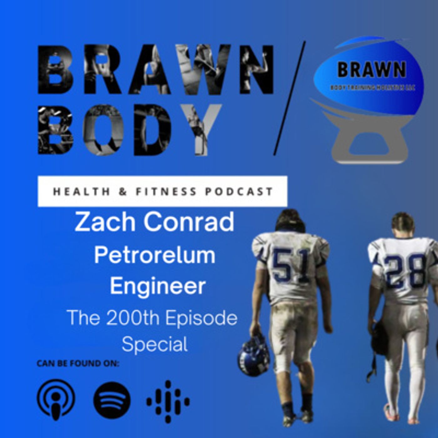 Brawn Body Health and Fitness Podcast