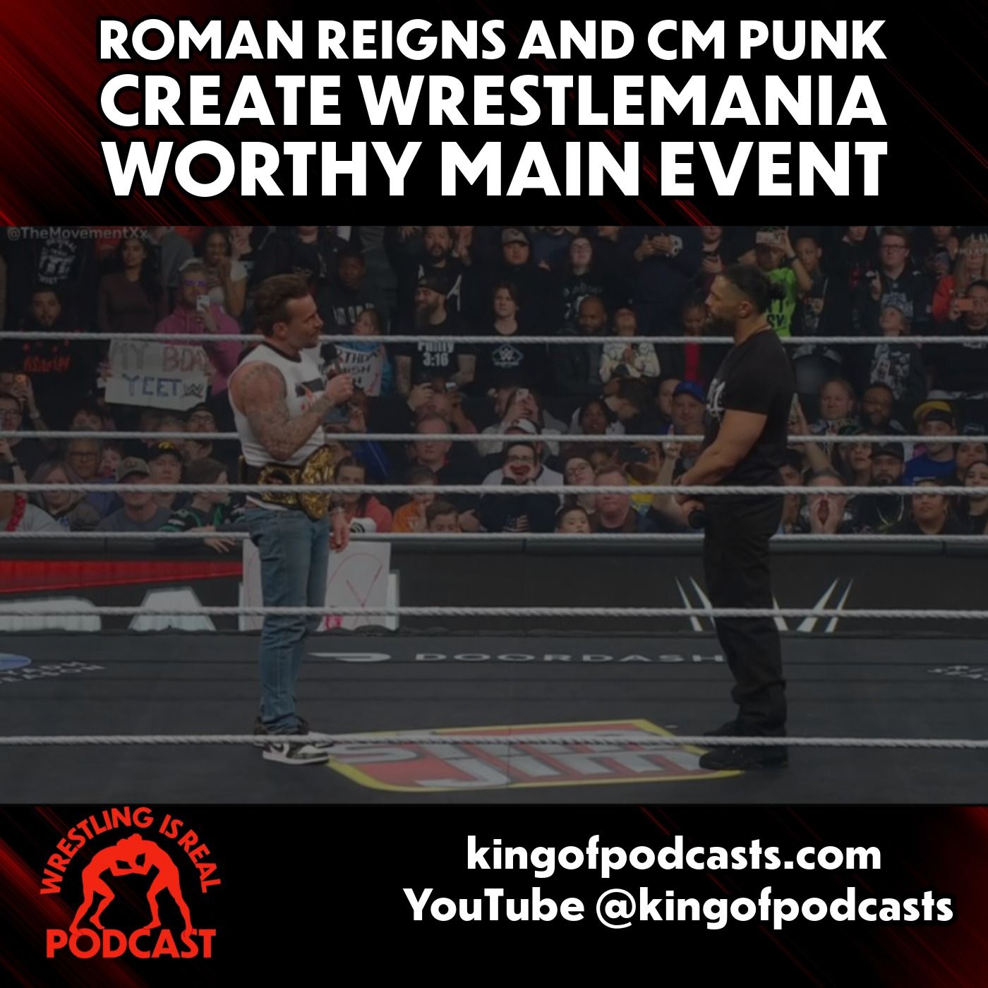 Roman Reigns and CM Punk Create WrestleMania Worthy Main Event