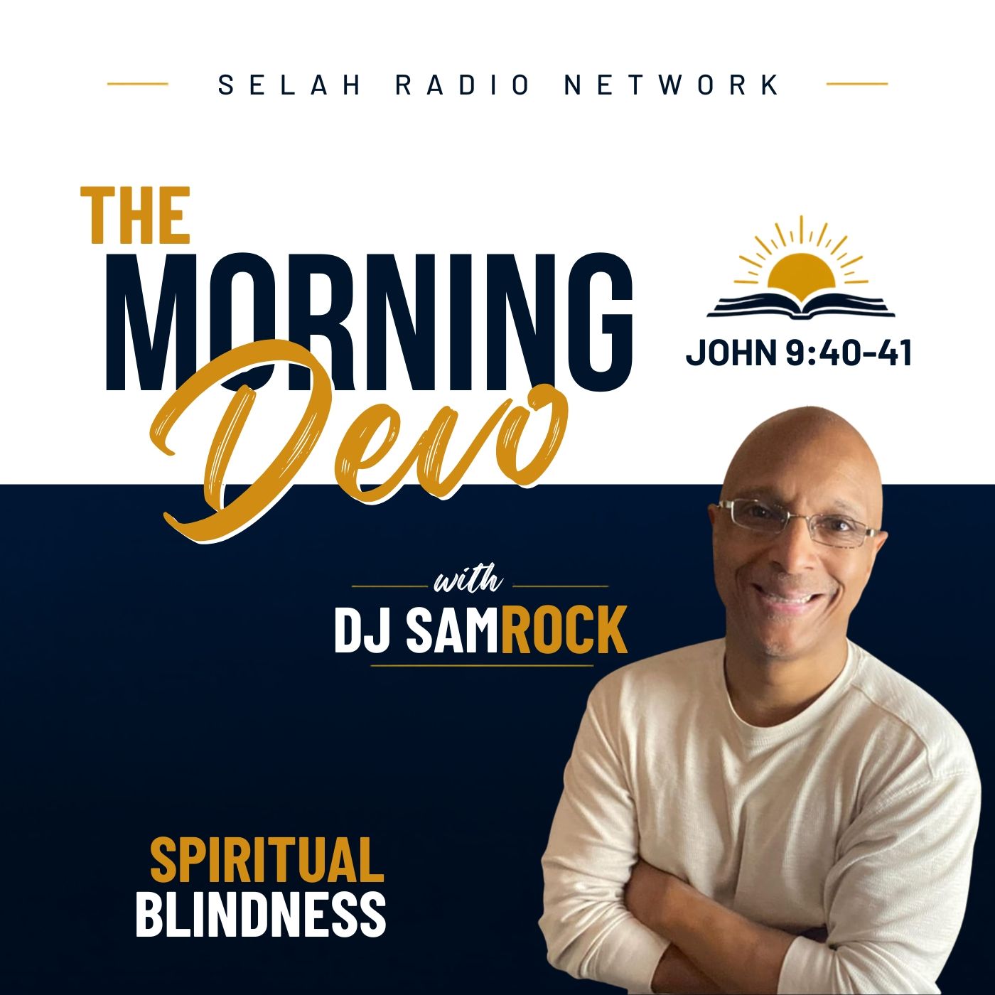 Morning Devotion from John: Spiritual Blindness episode artwork