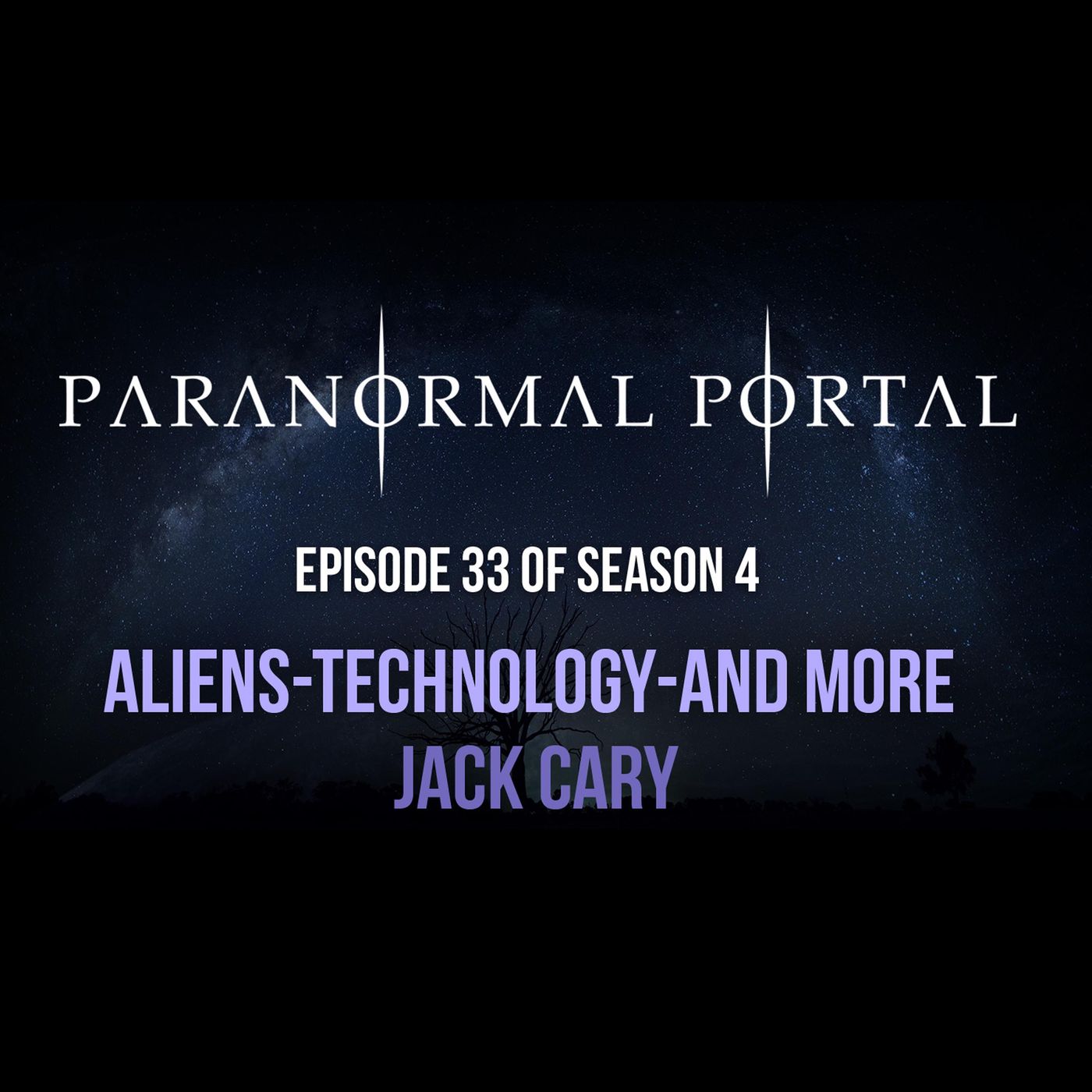 S4EP33 - Aliens, Technology and More - Jack Cary episode artwork