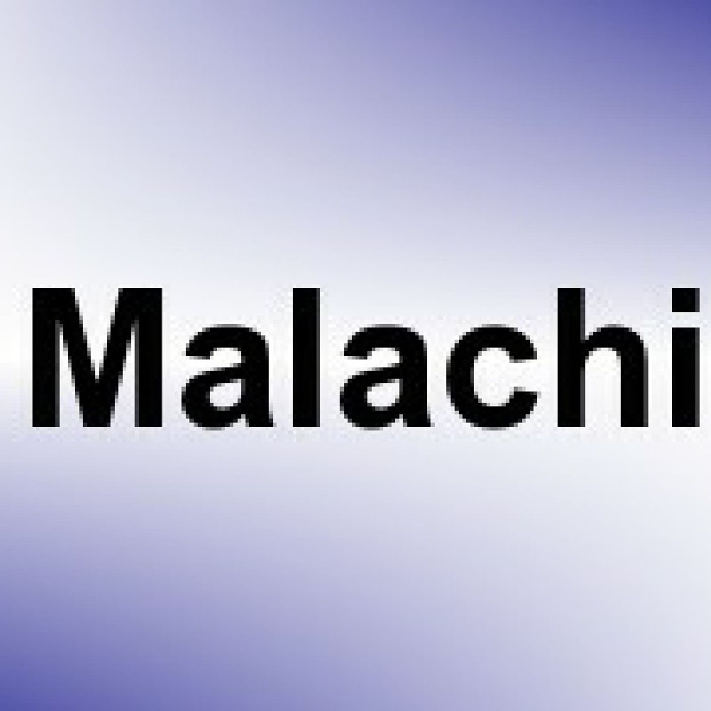 Malachi: Biblical Names & Meanings