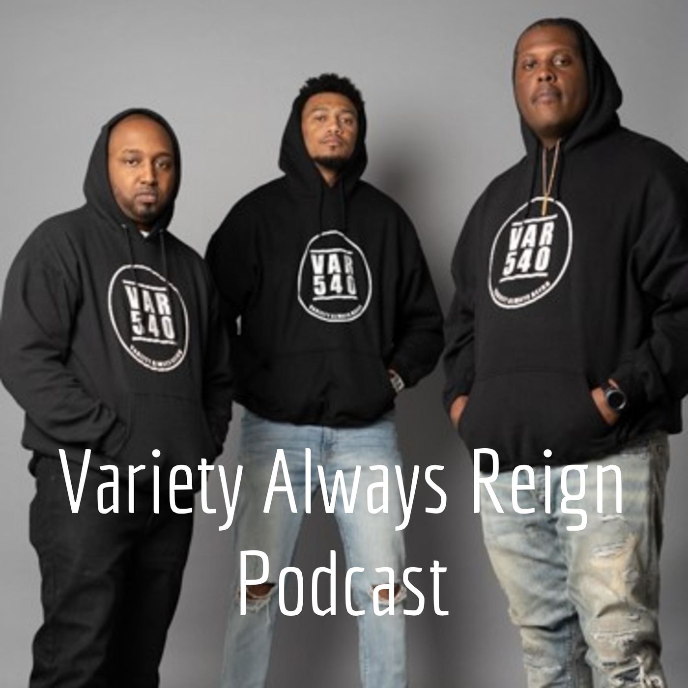 Variety Always Reign