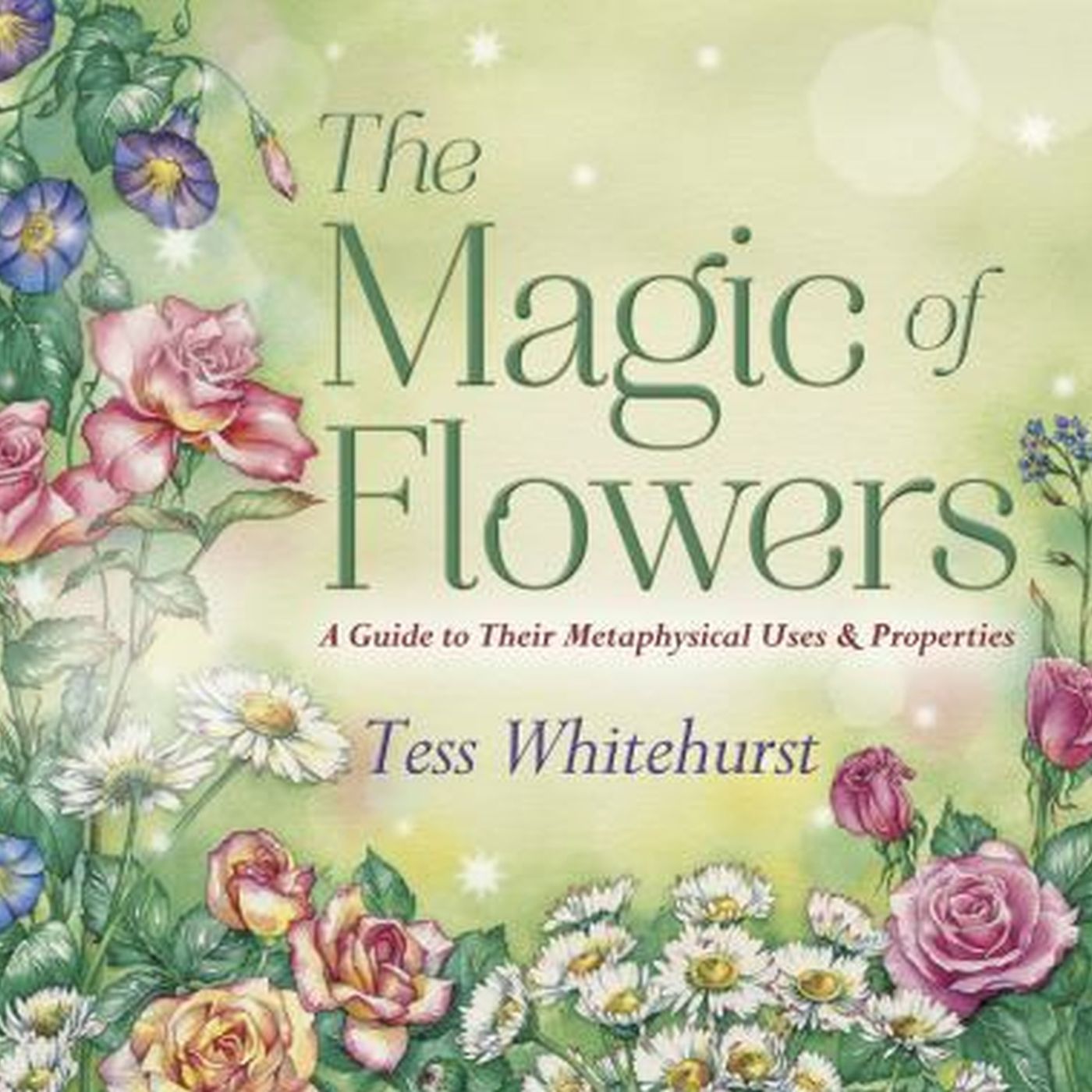 The Magic of Flowers