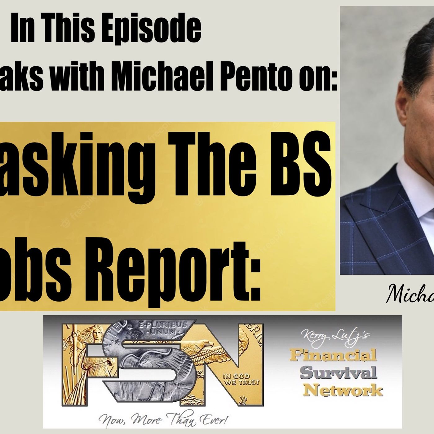 cover of episode Unmasking The BS Jobs Report: Michael Pento Exposes It All #5976