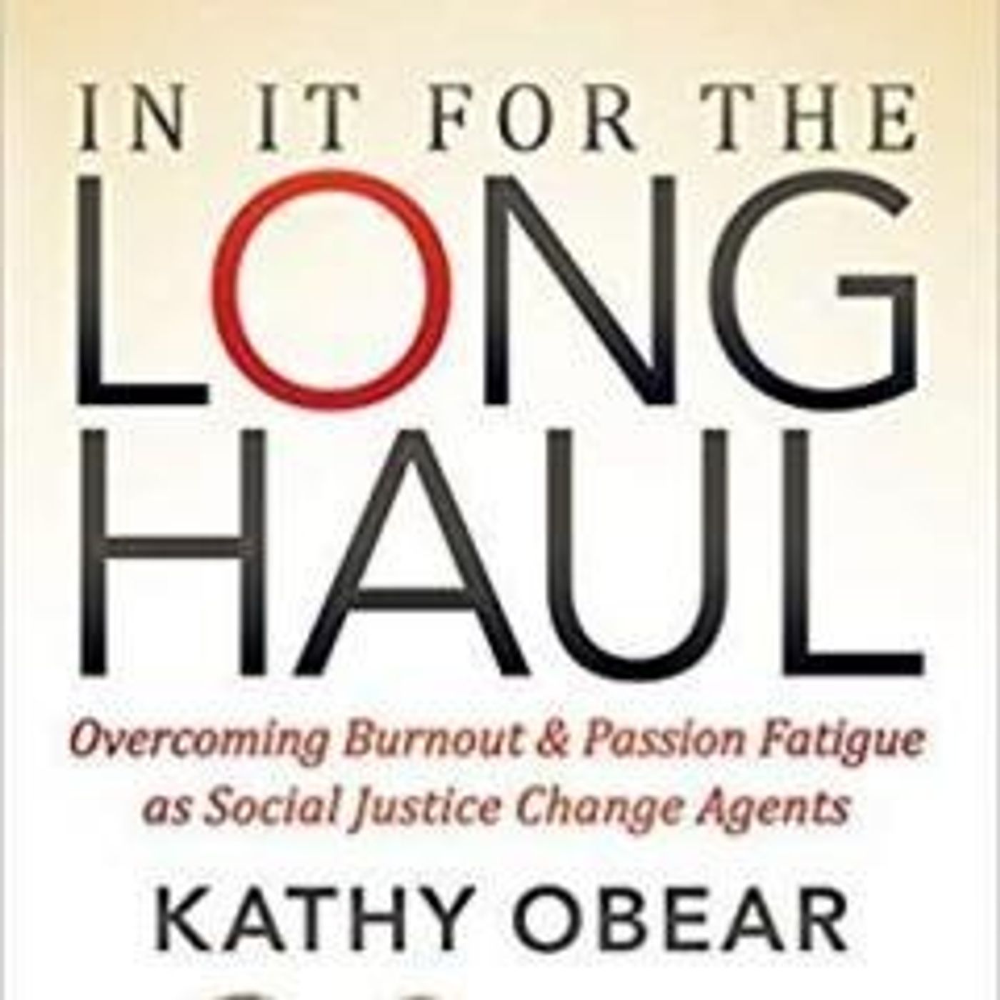 Transformation and Change Radio with Host Dr. Kathy Obear