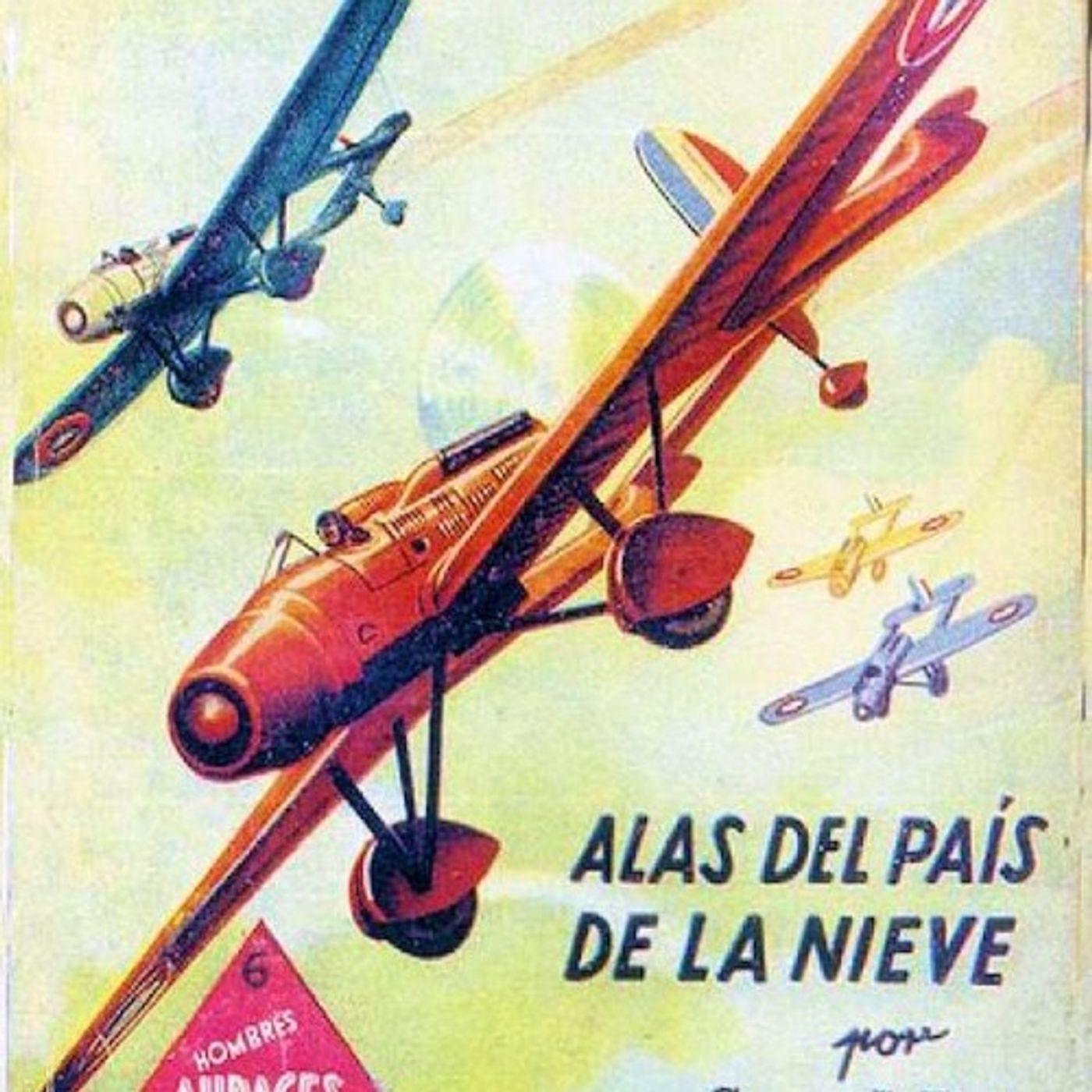 Alas del pais de la nieve - George L. Eaton
