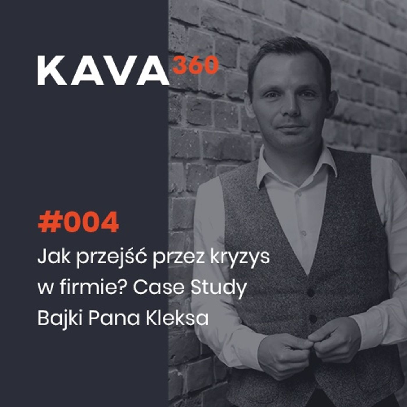 004 – Grzegorz Pietraszewski – Jak przejść przez kryzys w firmie