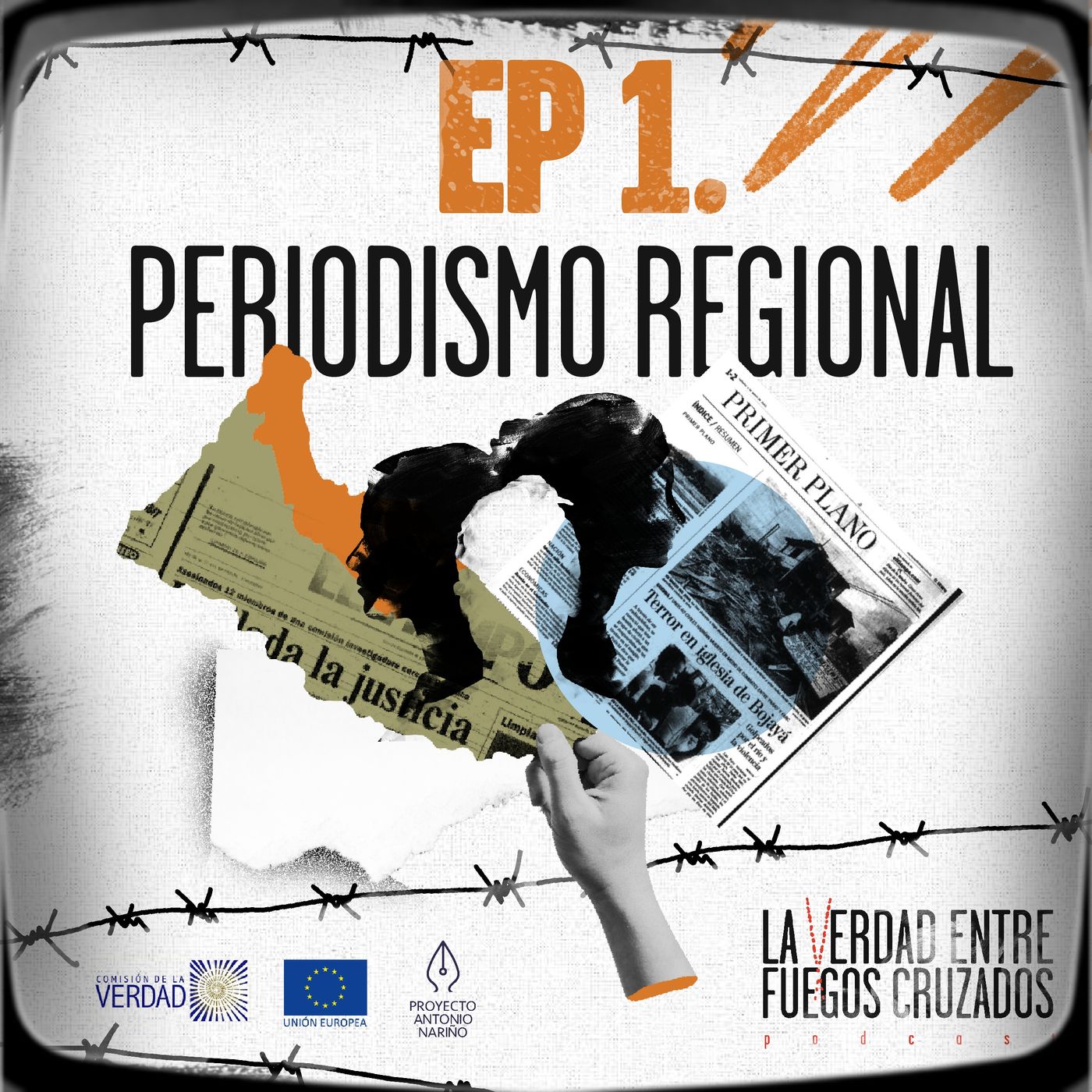 La soledad y la resistencia del periodismo regional en el marco del conflicto armado episode artwork