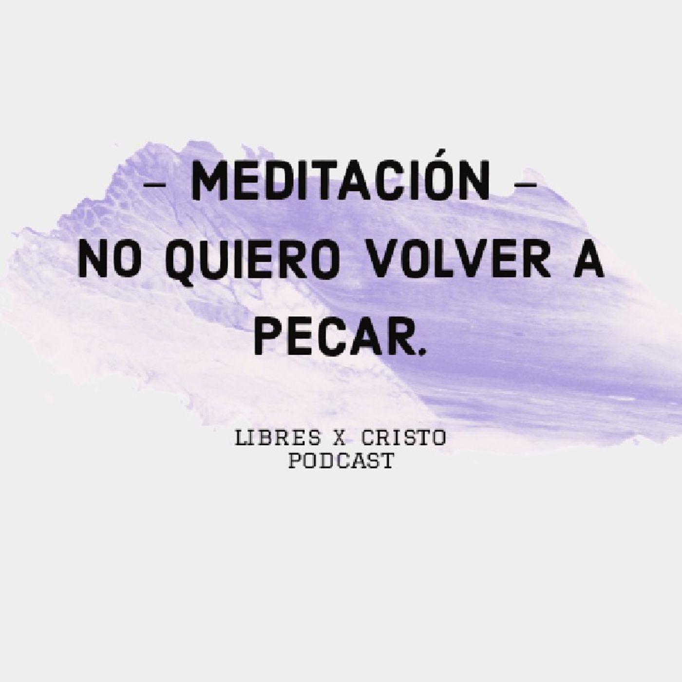 Libres X Cristo Podcats