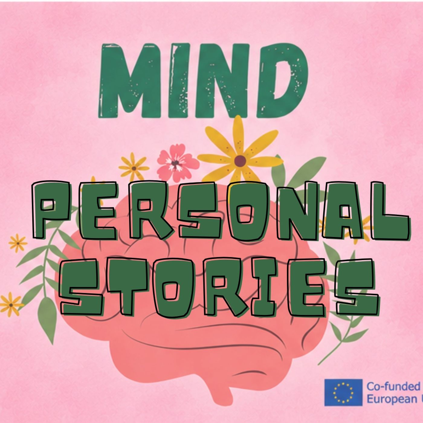 3. MIND - Personal Stories podcast artwork