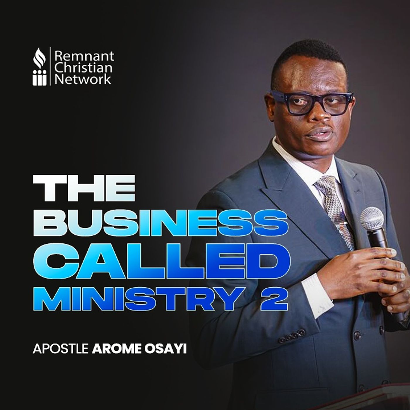 THE BUSINESS APOSTLE AROME OSAYI APOSTOLIC VISITATION