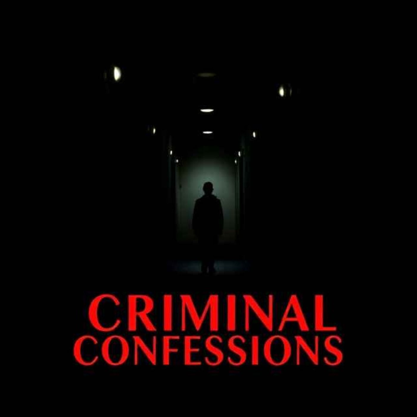Criminal Confessions