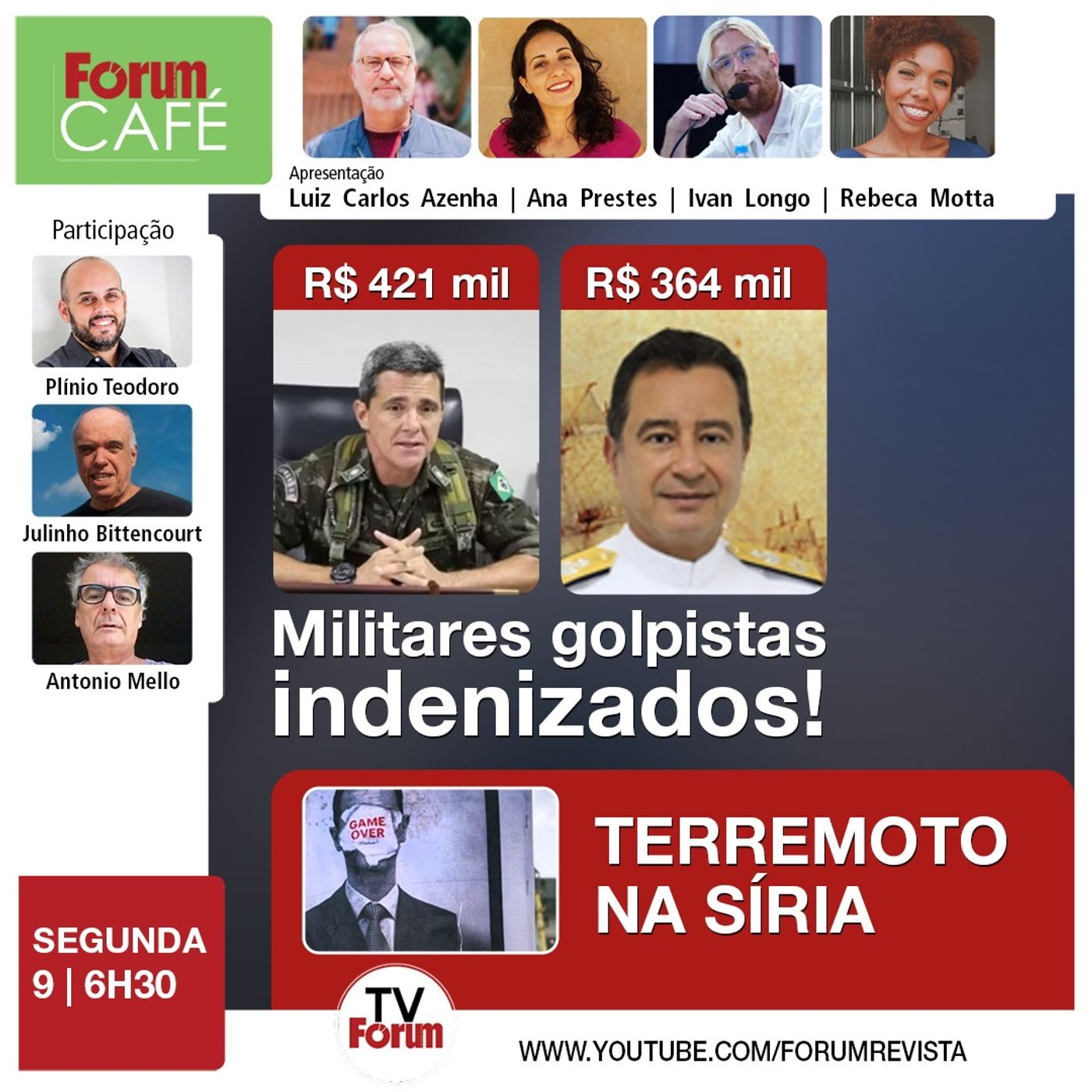 Militares golpistas indenizados! | Terremoto na Síria | Fórum Café | 09.12.24