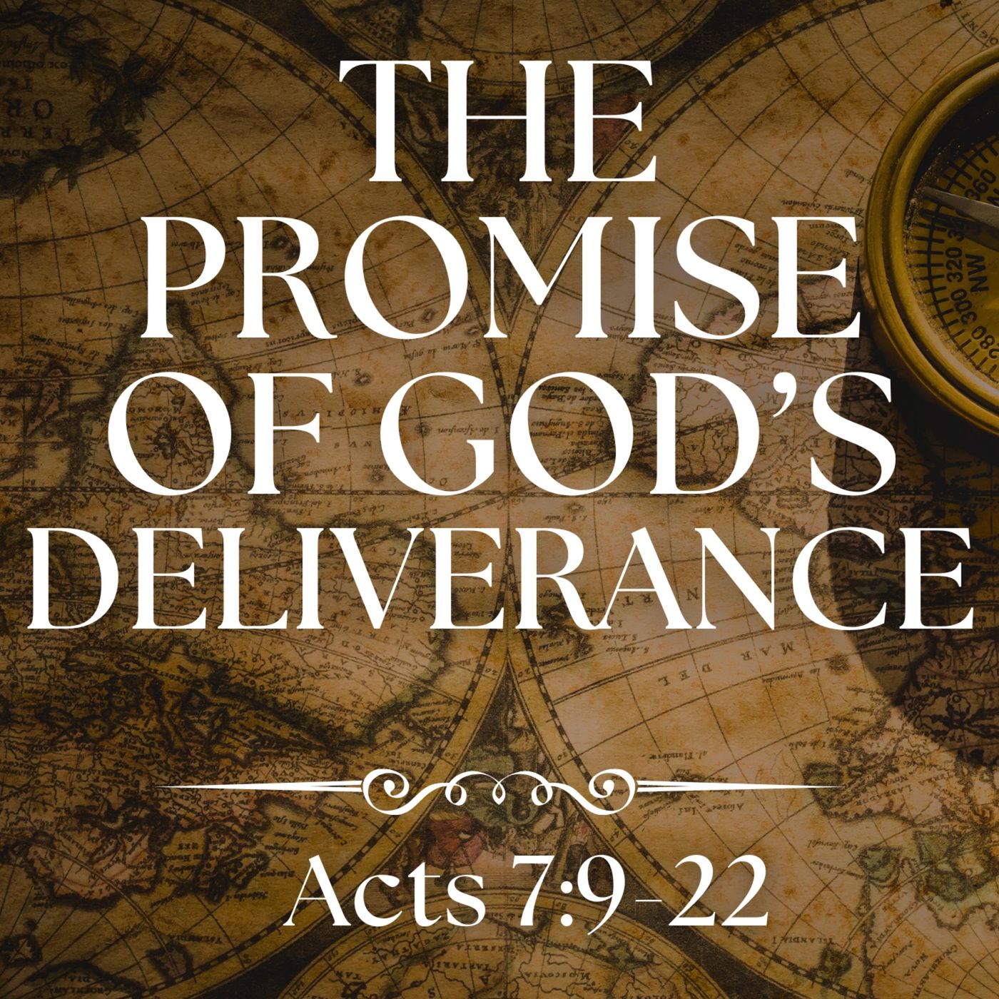 The Promise of God's Deliverance - Acts 7:9-22