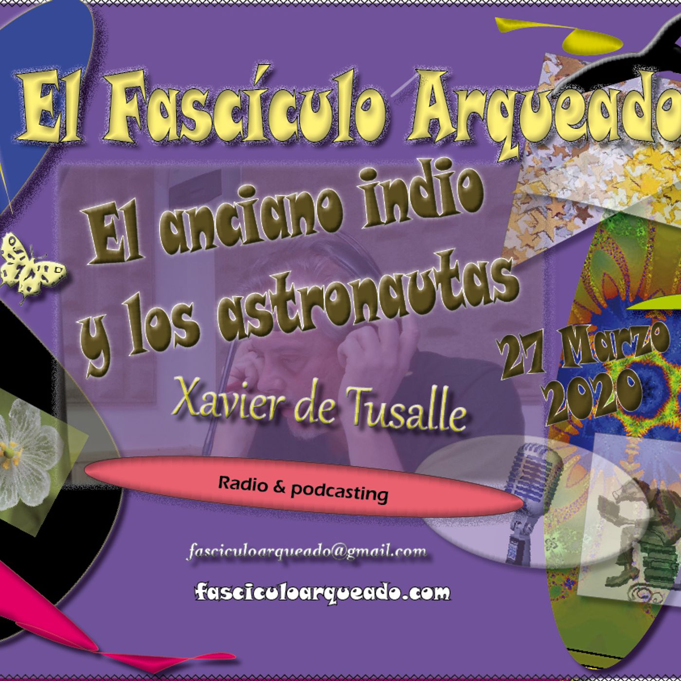 El Fascículo Arqueado - Radio & podcasting - Xavier de Tusalle