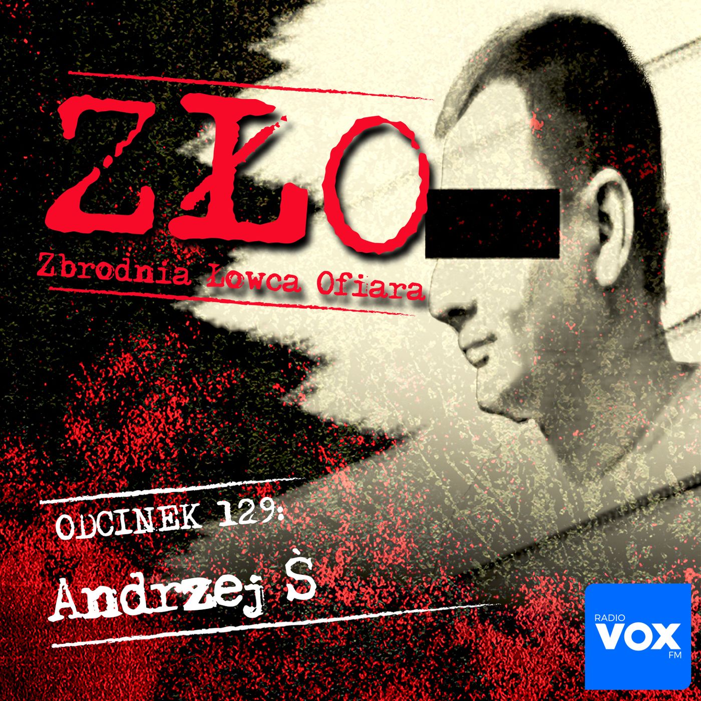 Andrzej Ś. - Bestia z Wrocławia. ZŁO - Zbrodnia Łowca Ofiara