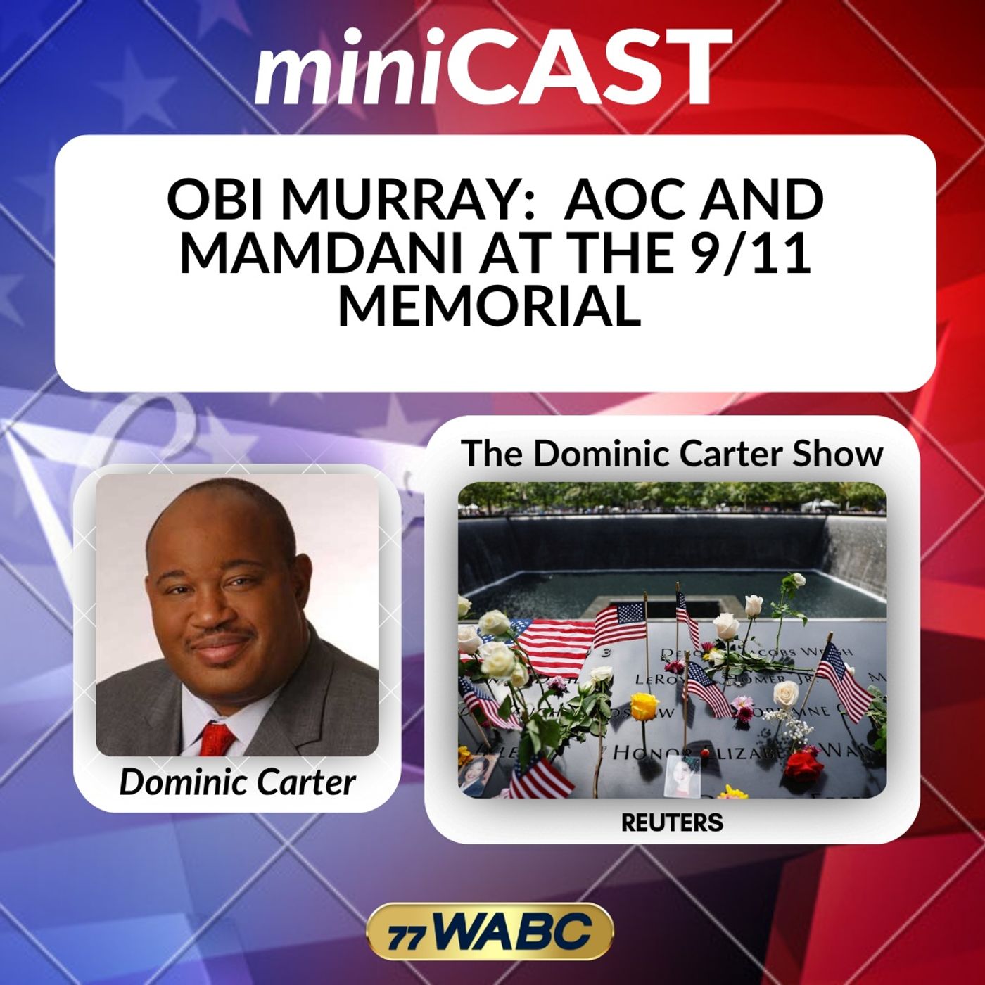 Obi Murray:  AOC And Mamdani At The 9/11 Memorial episode artwork
