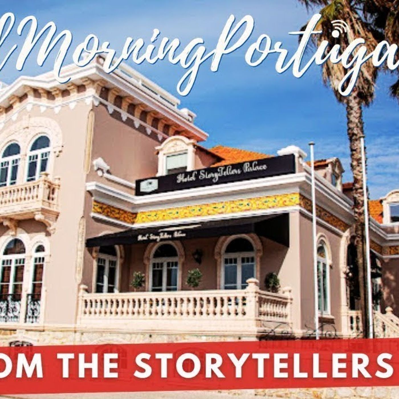 LIVE from The Storytellers Palace in São Martinho Do Porto - Good Morning Portugal! #VisitPortugal