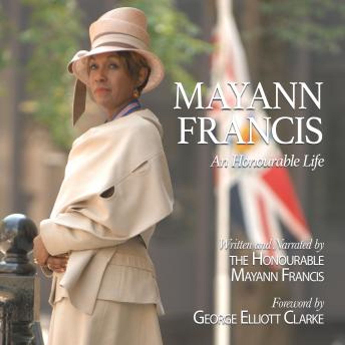 Mayann Francis: An Honourable Life by The Hon. Mayann Francis episode artwork