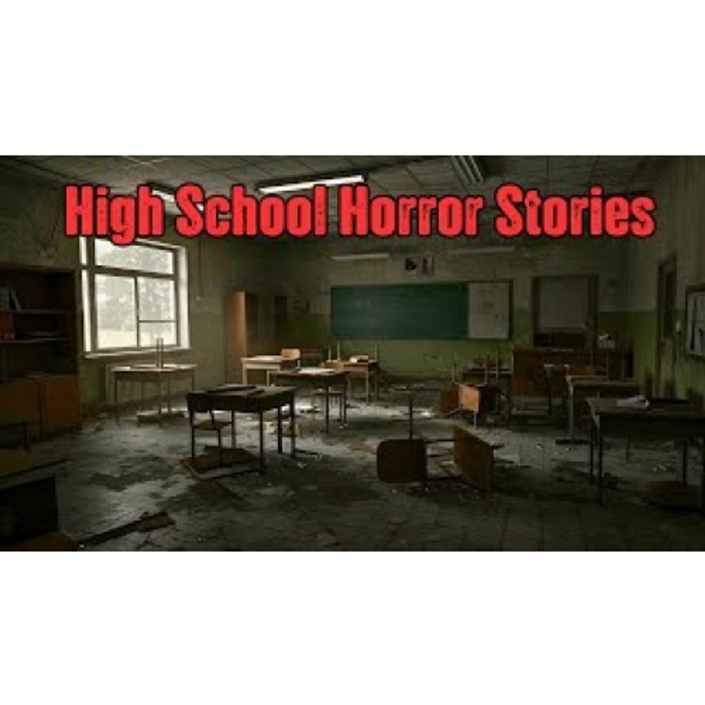 3 Disturbing TRUE High School Horror Stories episode artwork