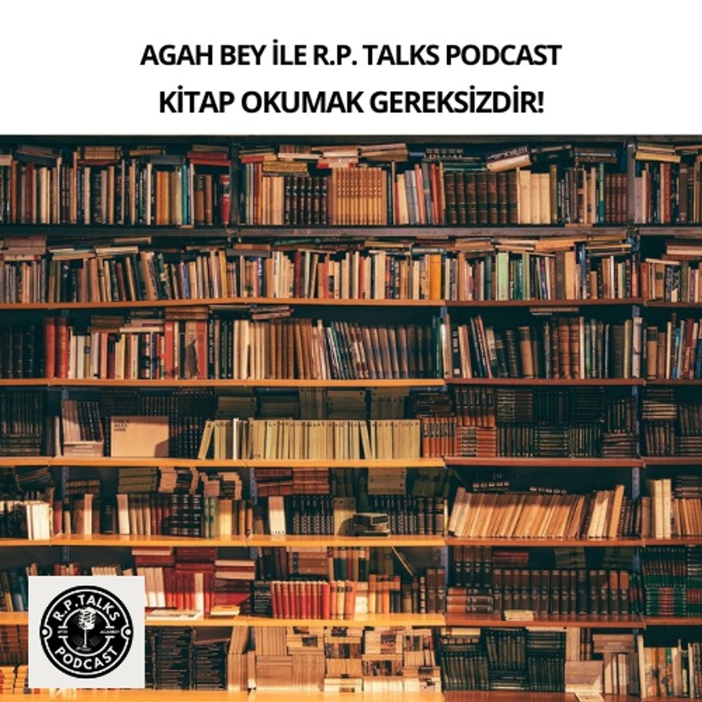 Kitap Okumak Gereksizdir!