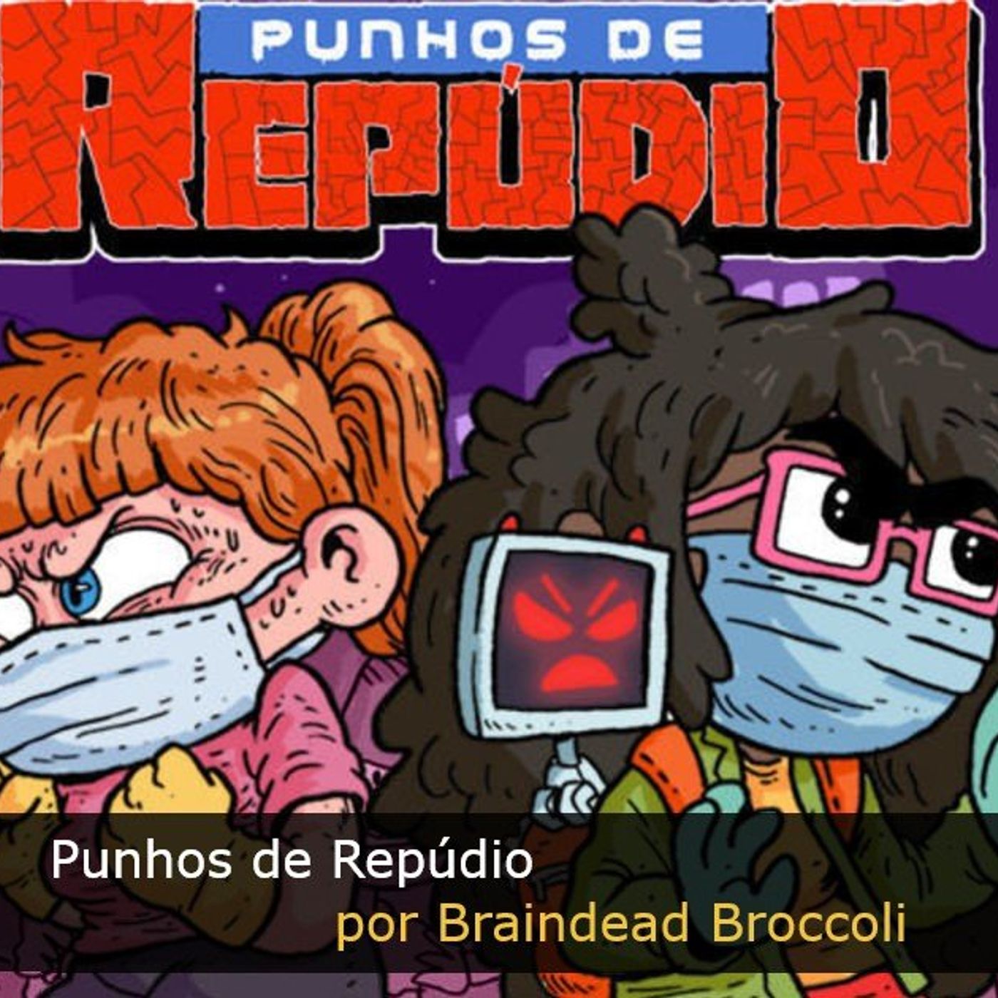 Fala Gamer Cast - #99 Punhos de Repúdio por Braindead Broccoli episode artwork