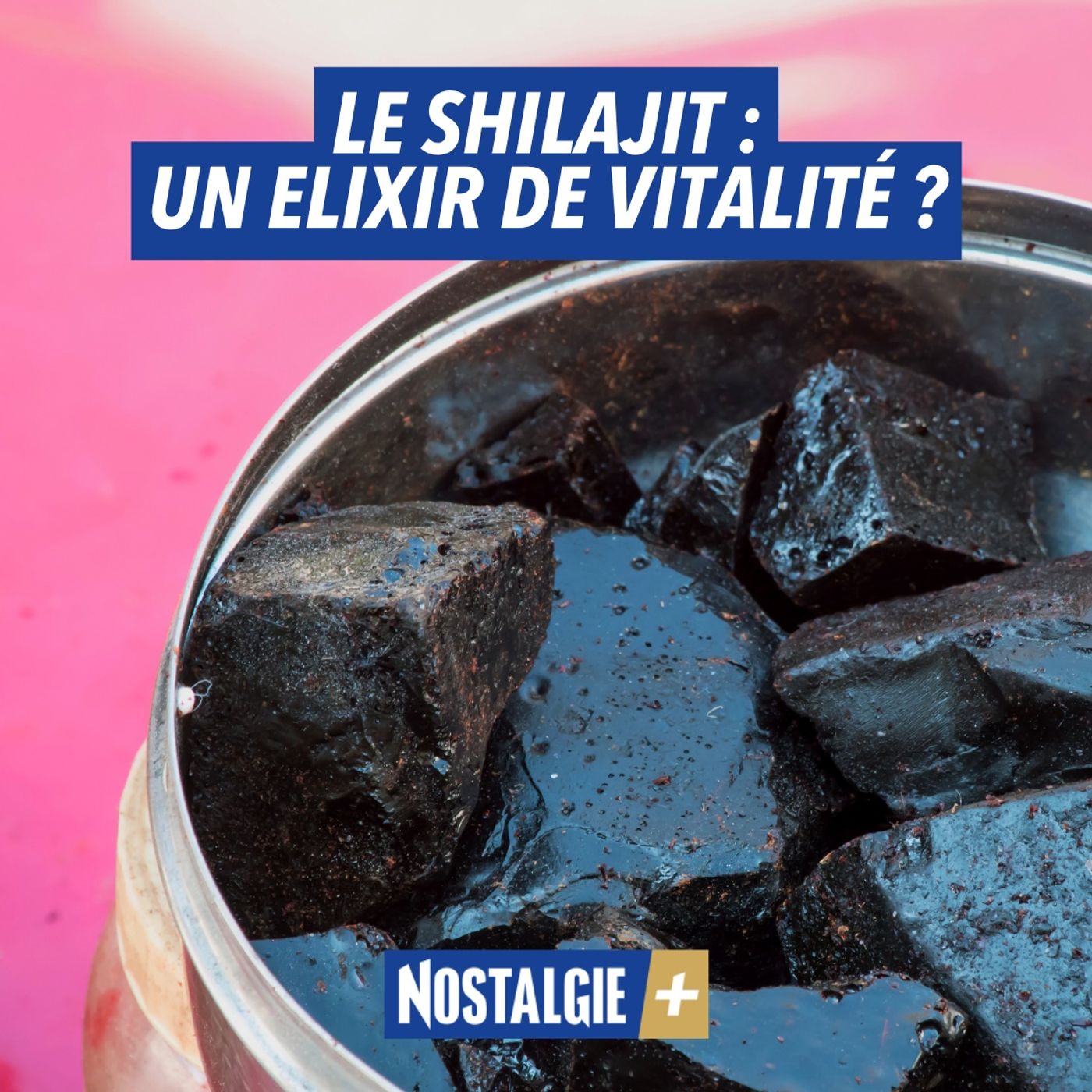 Shilajit : l’or noir de l’Himalaya, élixir de vitalité ou simple tendance ? episode artwork
