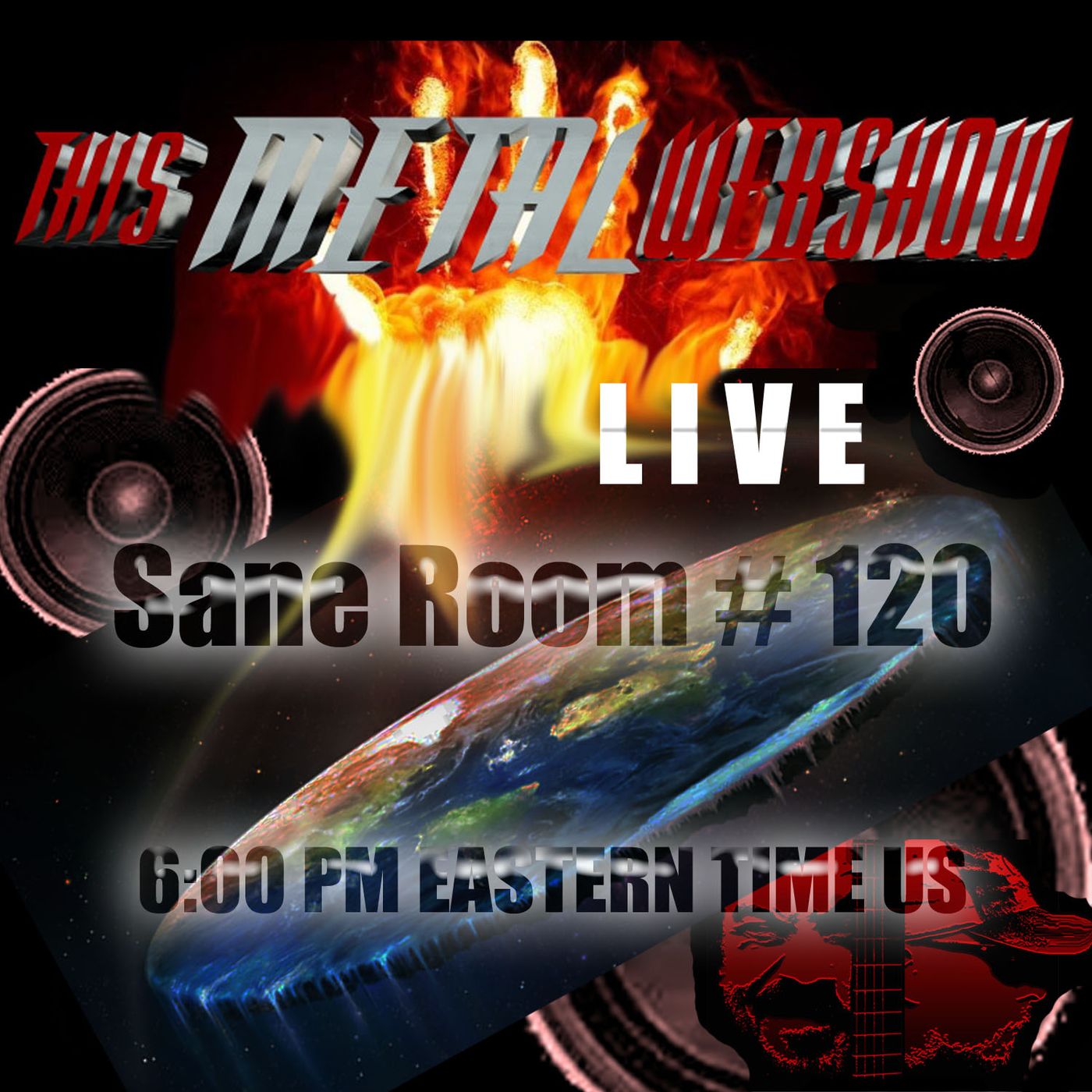 This Metal Webshow Sane Room # 120 L I V E episode artwork