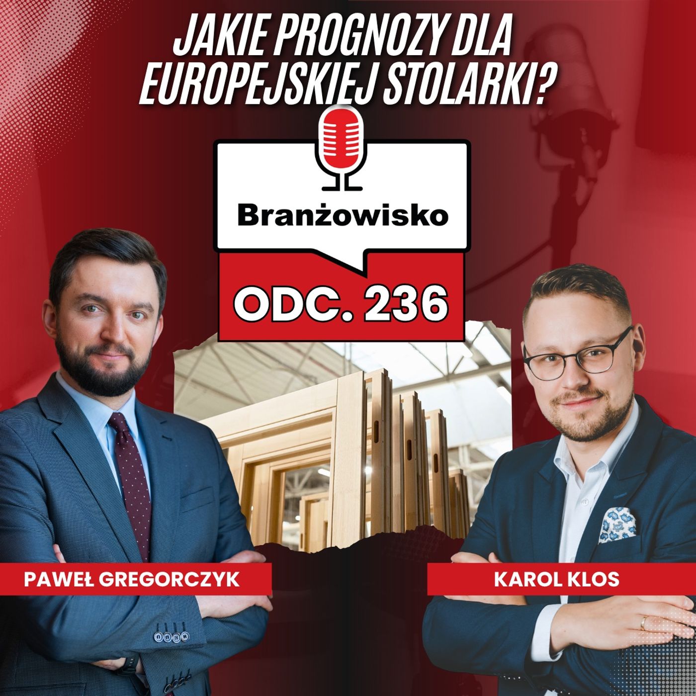 Branżowisko #236 – Jakie prognozy dla europejskiej stolarki? episode artwork