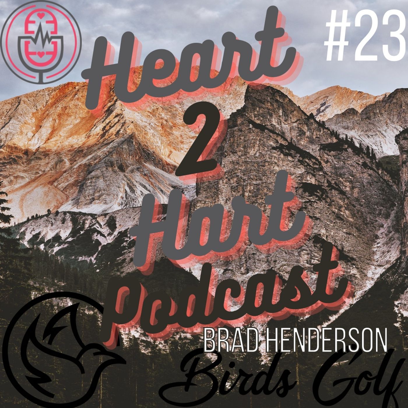 Ep. 23 W/ Brad Henderson - Birds Golf - From Golf Pro to Entrepreneur episode artwork