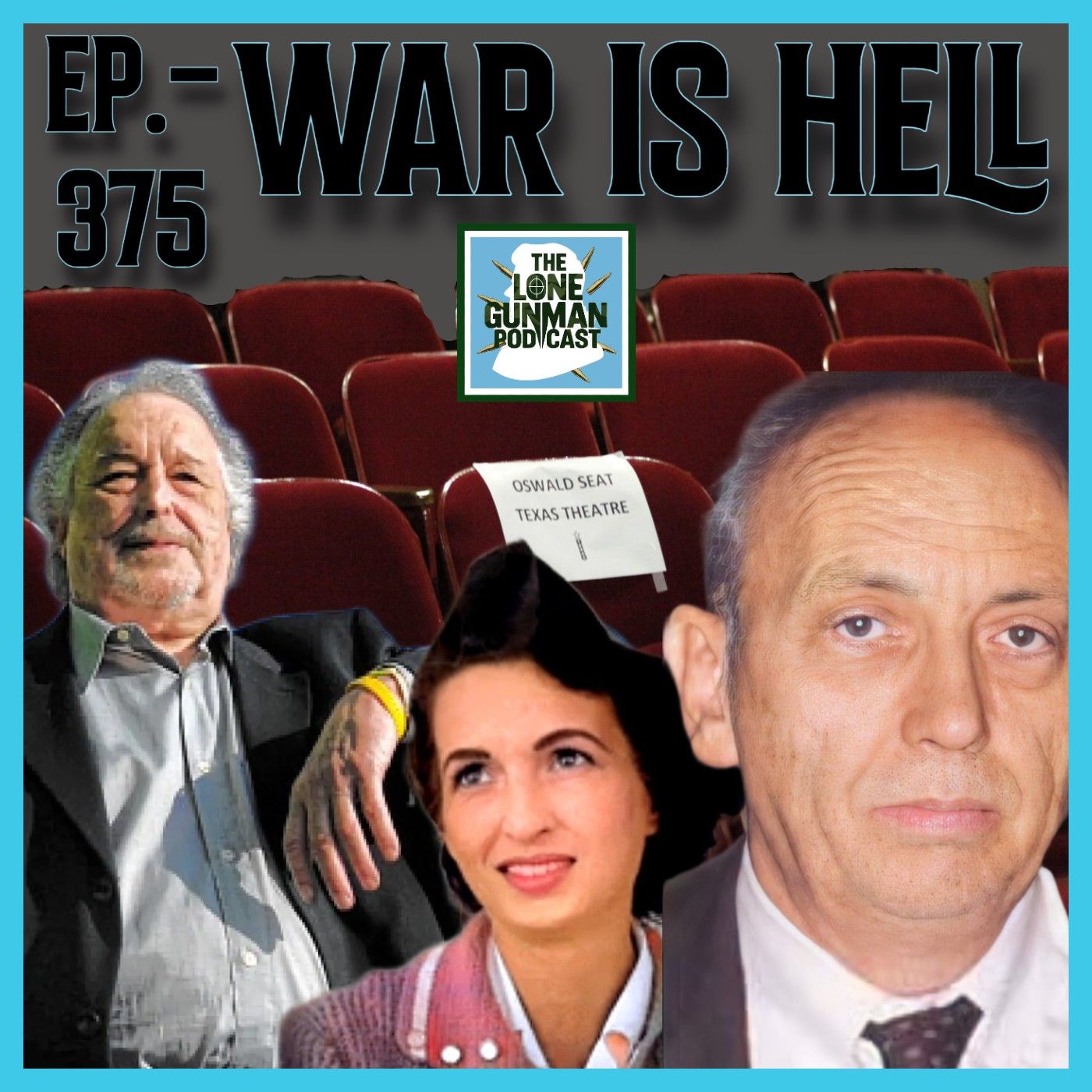 JFK ASSASSINATION - Ep. 375 - War Is Hell
