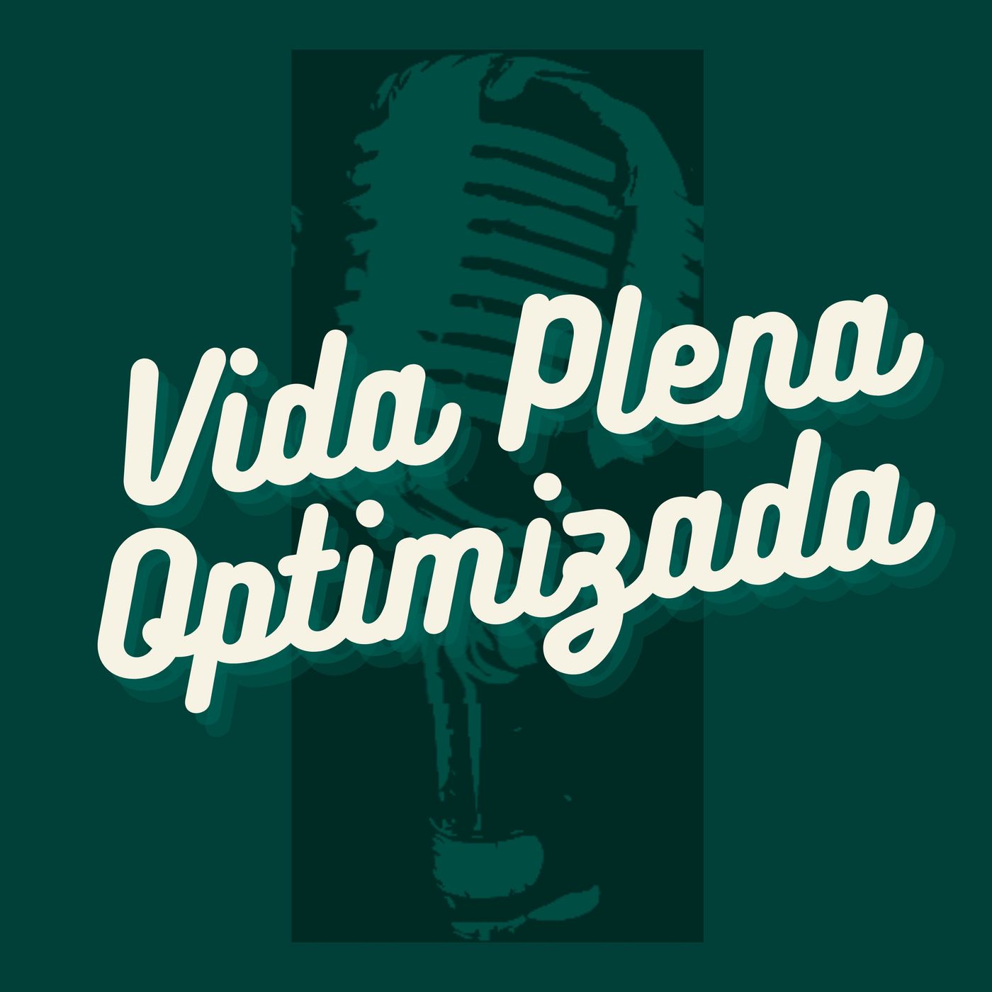 Vida plena optimizada
