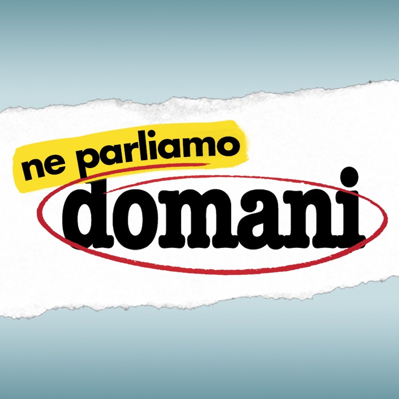 Ne Parliamo Domani