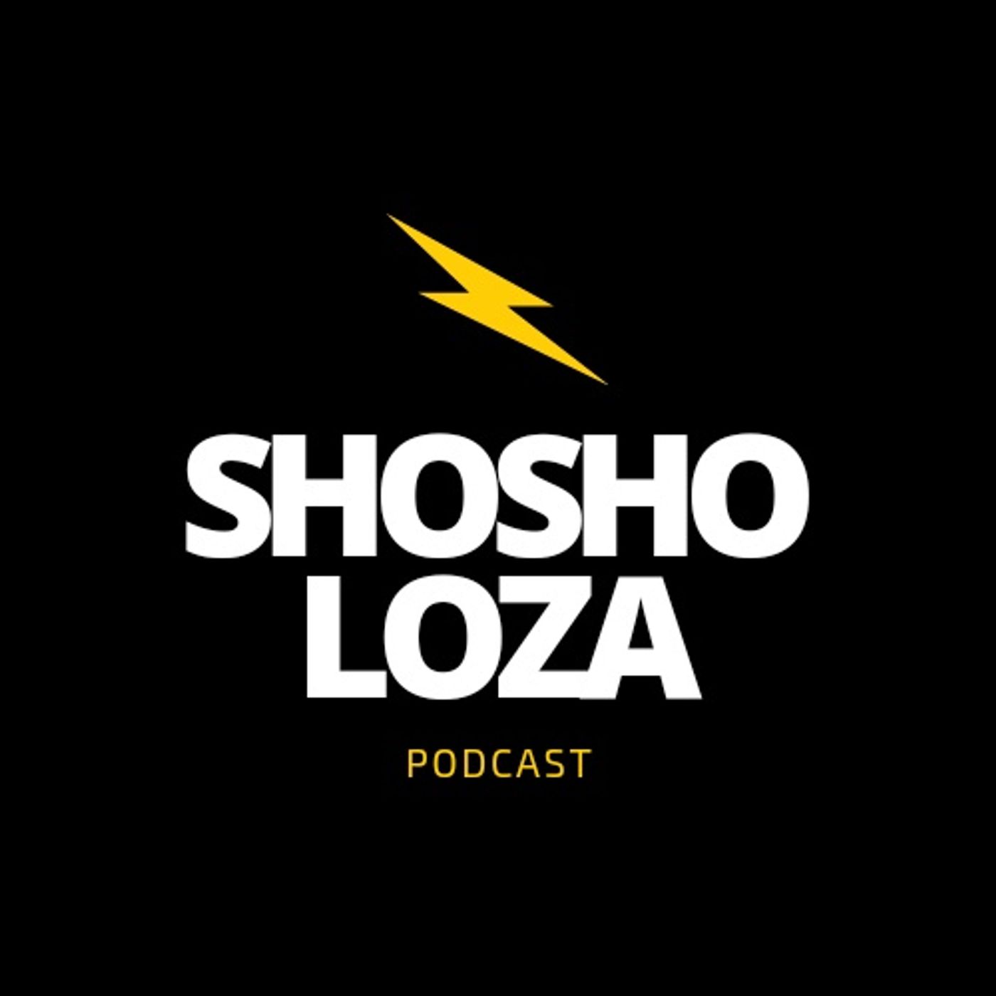 Shosholoza podcast