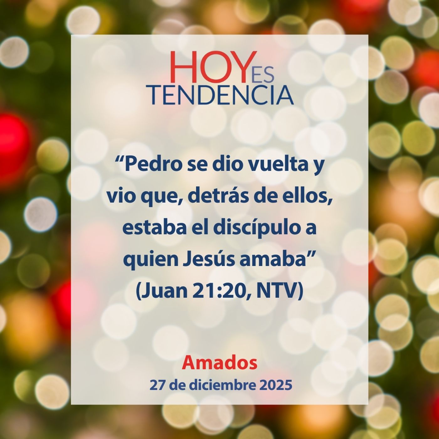 Amados ~ Devocional de Jóvenes ~ 27 de diciembre 2025