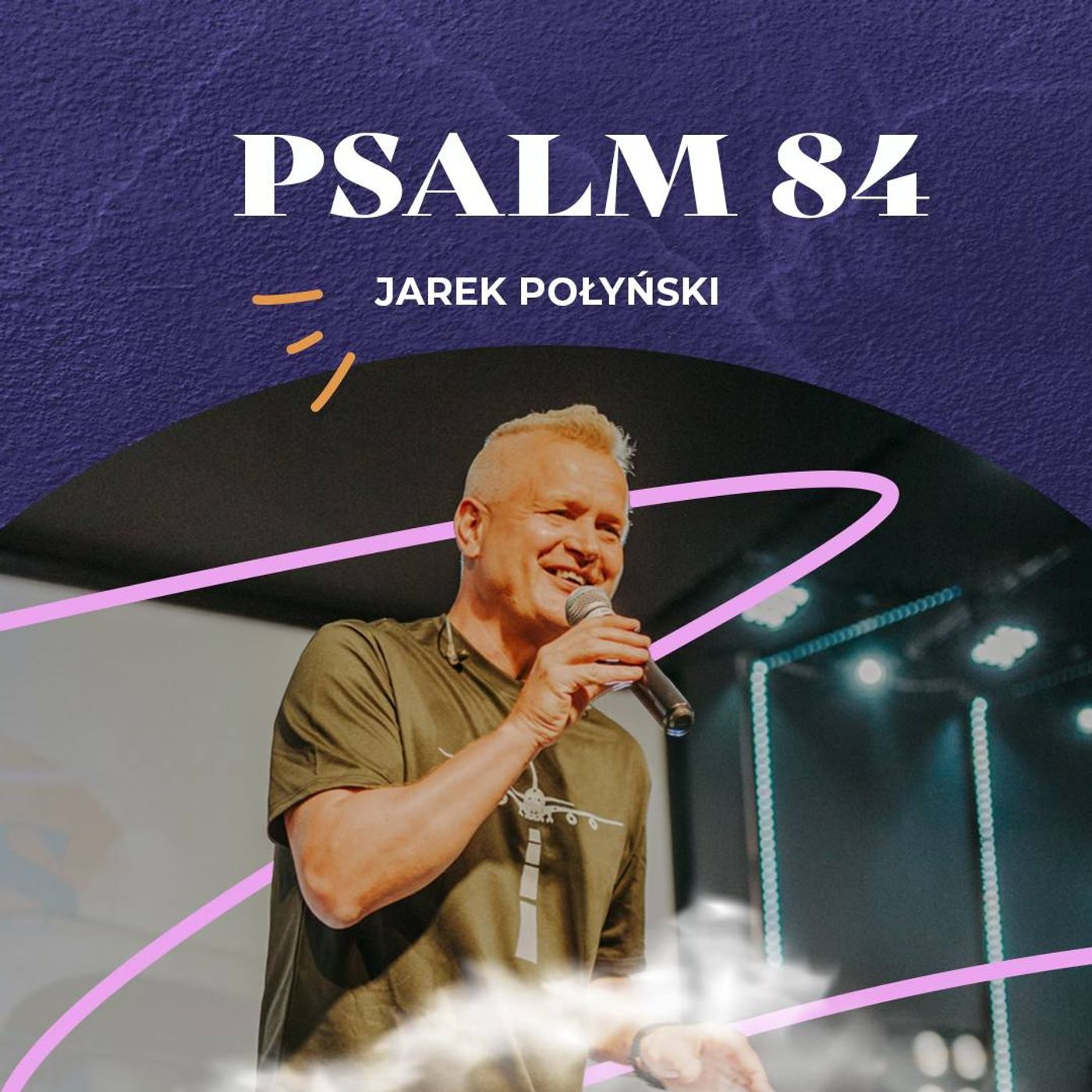 Psalm 84 – Szczęście mieszkańca świątyni | Jarek Połyński episode artwork