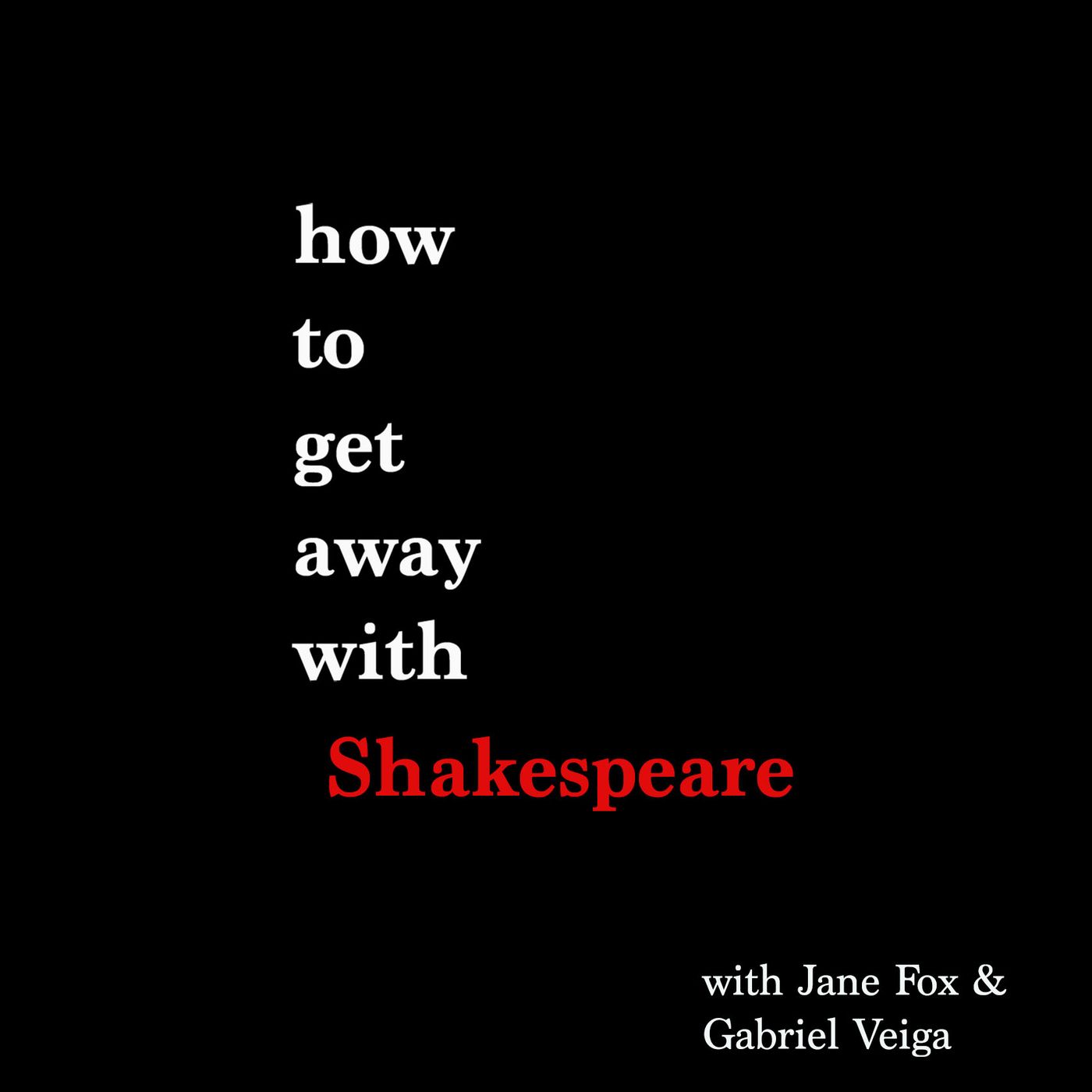 How To Get Away With Shakespeare