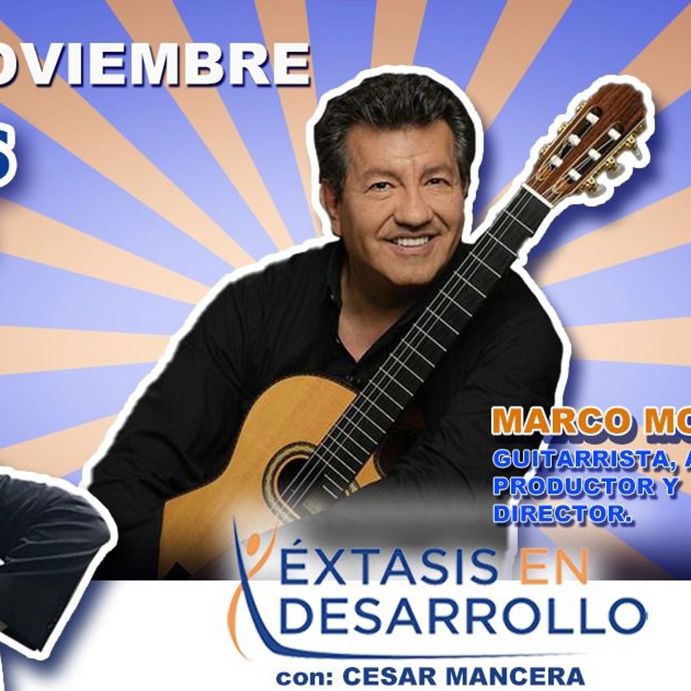 EXTASIS EN DESARROLLO || MARCO MOREL: GUITARRISTA, ARREGLISTA Y COMPOSITOR EXTASIS EN DESARROLLO || MARCO MOREL: GUITARRISTA, ARREGLISTA Y COMPOSITOR