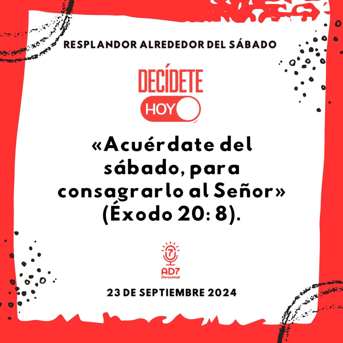 Resplandor alrededor del sábado | Devocional de Jóvenes | 23 de septiembre 2024