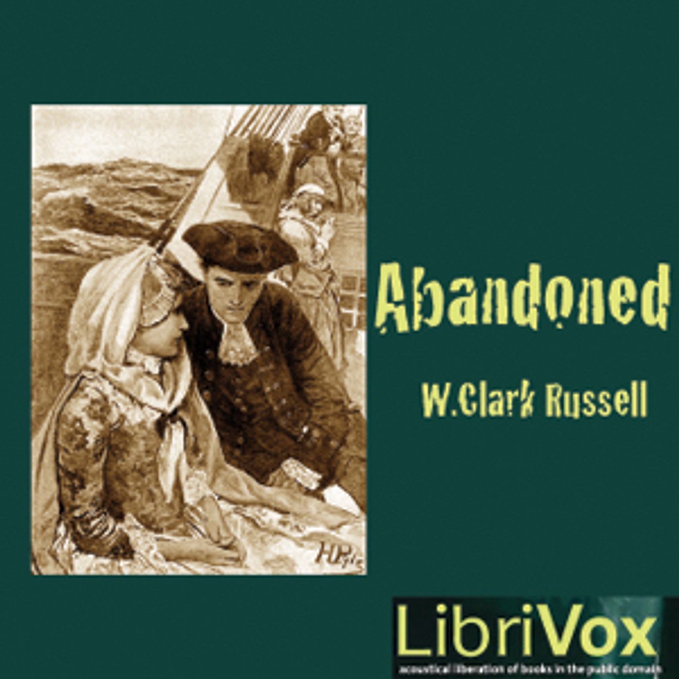 Abandoned by William Clark Russell (1844 - 1911)