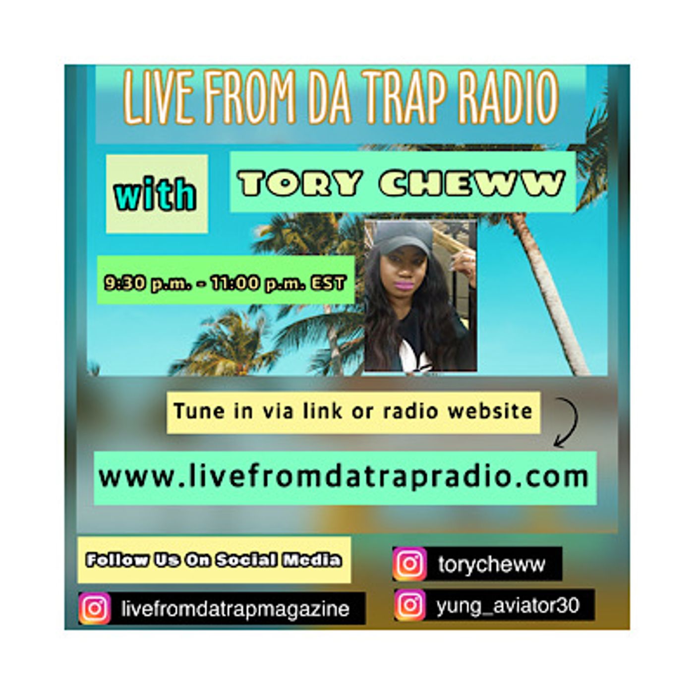Live From Da Trap With Tory Cheww