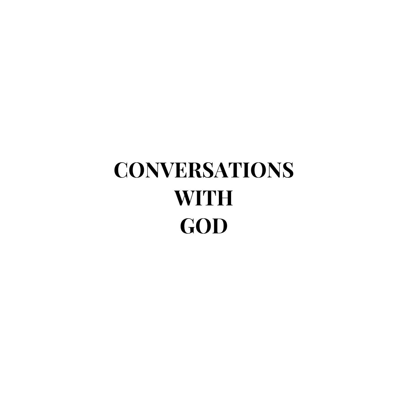 A podcast where I chat with god.